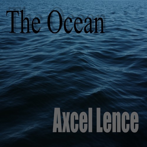 Axcel Lence-The Ocean