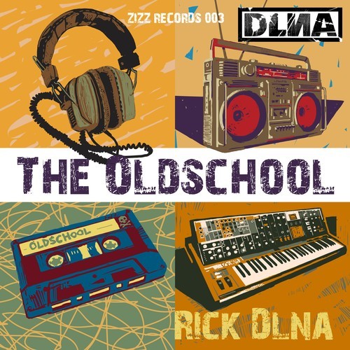 RICK DLNA-The Oldschool