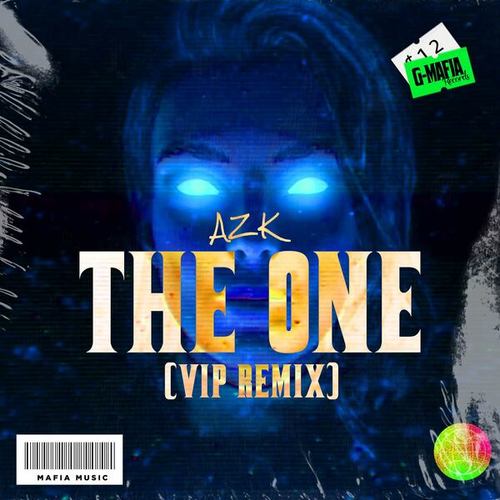 The One (AZK VIP Remix - Radio Edit)