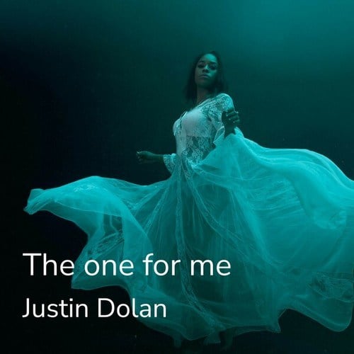 Justin Dolan-The One for Me