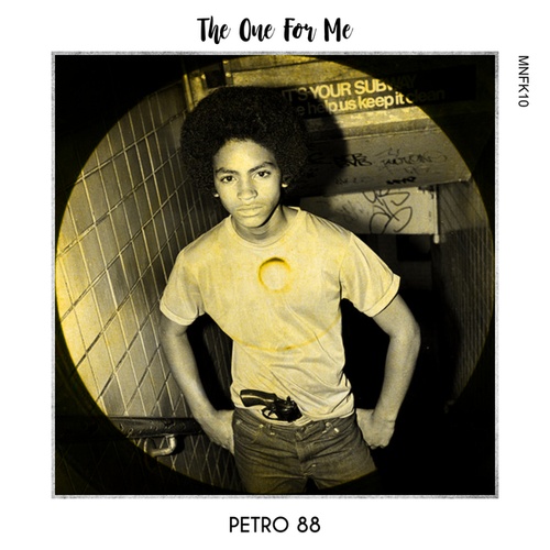 Petro 88-The One For Me