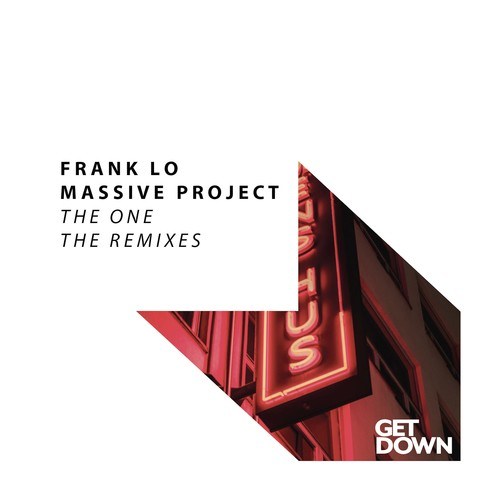 Frank-Lo, Massive Project, Alejandro Penaloza, Kid Massive-The One (Remixes)