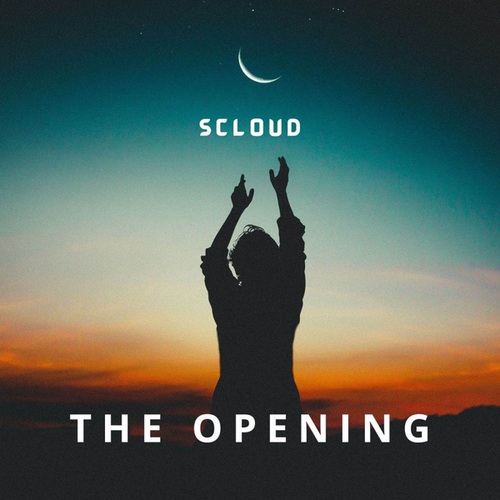 Scloud-The Opening