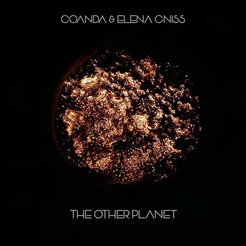 Elena Gniss, Coanda-The Other Planet