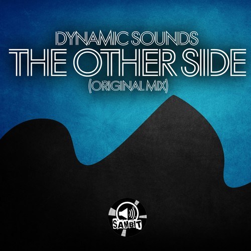 Dynamic Sounds-The Other Side