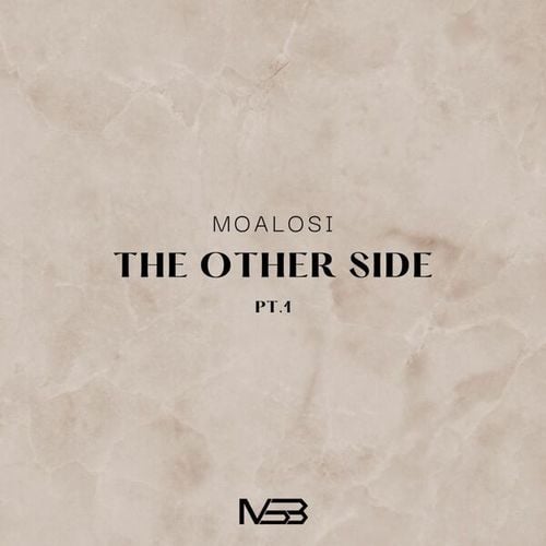 Moalosi-The Other Side, Pt. 1