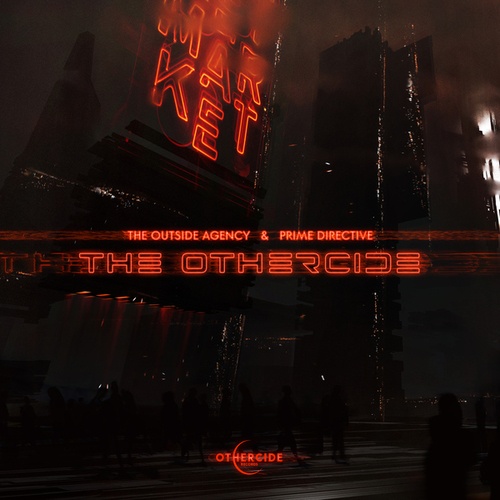 The Outside Agency, Prime Directive, MC Neverquiet-The Othercide