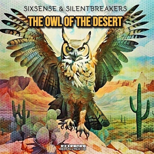 Sixsense, SilentBreakers-The Owl Of The Desert