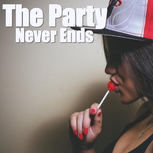 Various Artists-The Party Never Ends