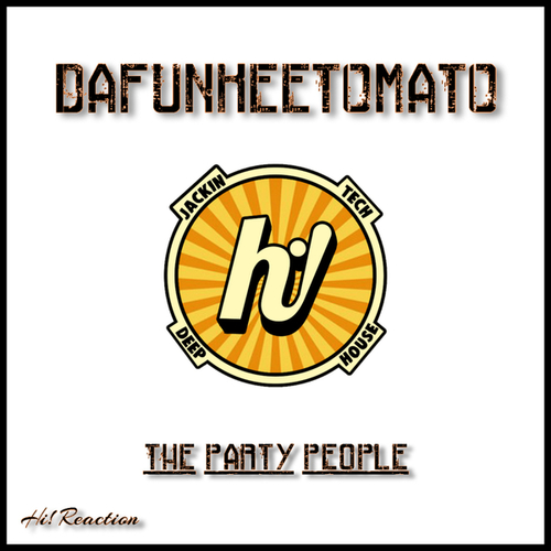 Dafunkeetomato-The Party People