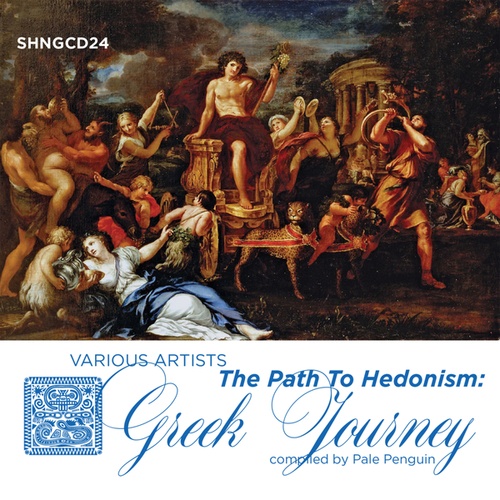 Various Artists-The Path To Hedonism: Greek Journey compiled by Pale Penguin