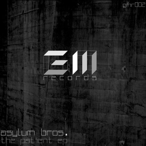 Asylum Bros.-The Patient EP