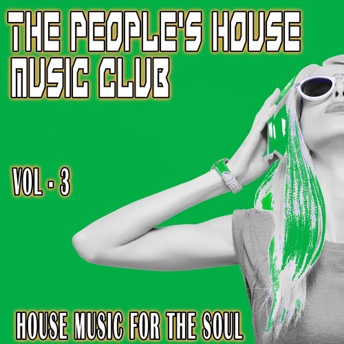 Various Artists-The People's House Music Club, Vol. 3 (House Music for the Soul)