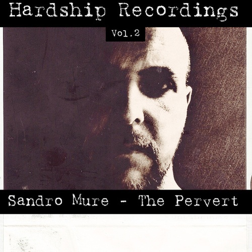 Sandro Mure-The Pervert