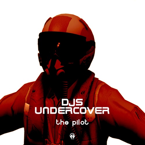 DJS UNDERCOVER-The Pilot