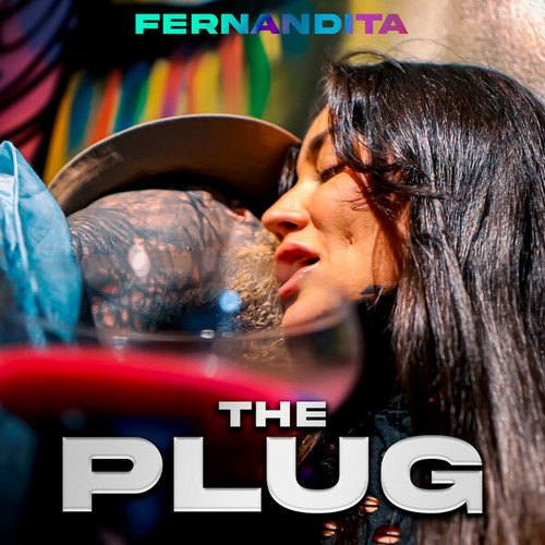 FERNANDITA-THE PLUG