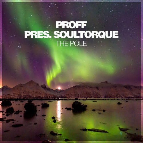 PROFF, Soultorque-The Pole