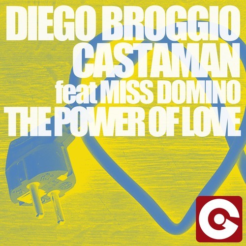Diego Broggio, Castaman, Miss Domino-The Power of Love