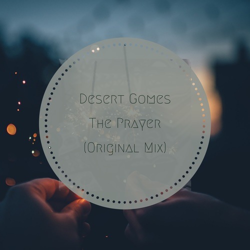 Desert Gomes-The Prayer