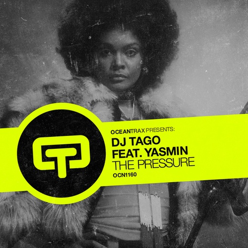 Djtago, Yasmin-The Pressure