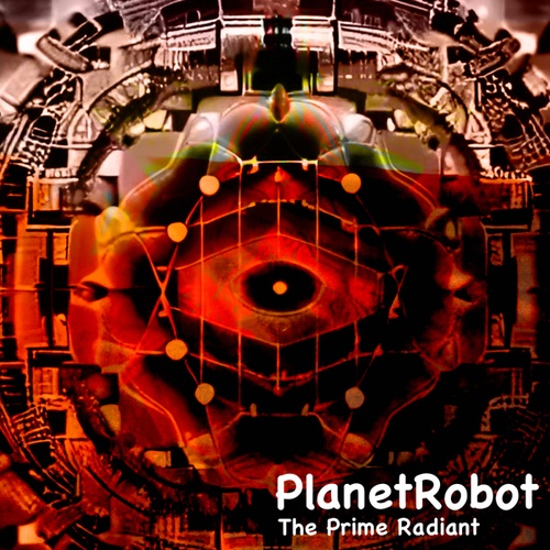 PlanetRobot-The Prime Radiant