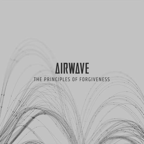 Airwave-The Principles of Forgiveness