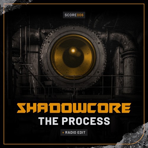 Shadowcore-The Process