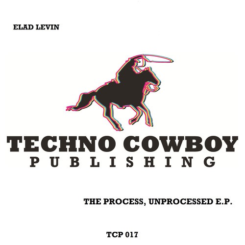 Elad Levin-The Process, Unprocessed E.P.