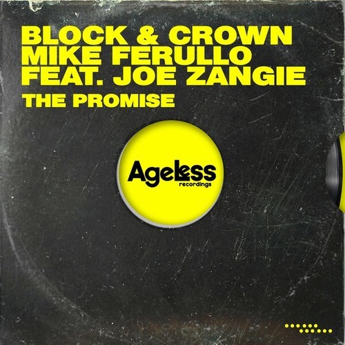 Block & Crown, Mike Ferullo, Joe Zangie-The Promise