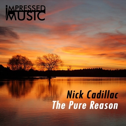 Nick Cadillac-The Pure Reason