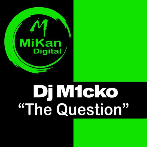 DJ M1cko-The Question