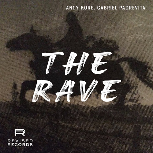 AnGy KoRe, Gabriel Padrevita-The Rave