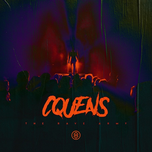 C-QUENS-The Rave Army