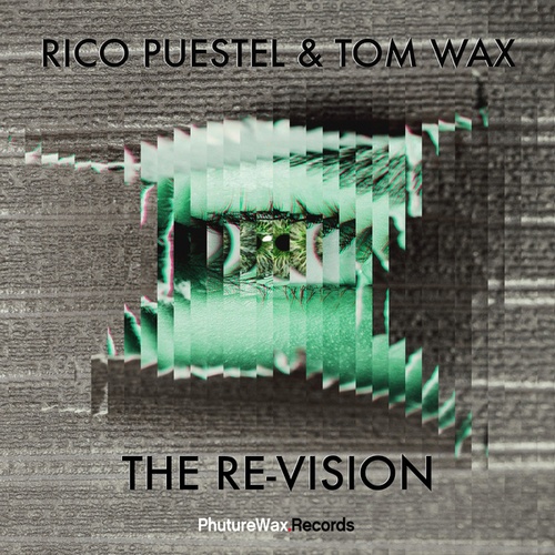 Tom Wax, Rico Puestel-The Re-Vision