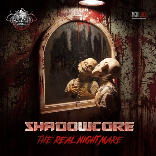 Shadowcore-The Real Nightmare
