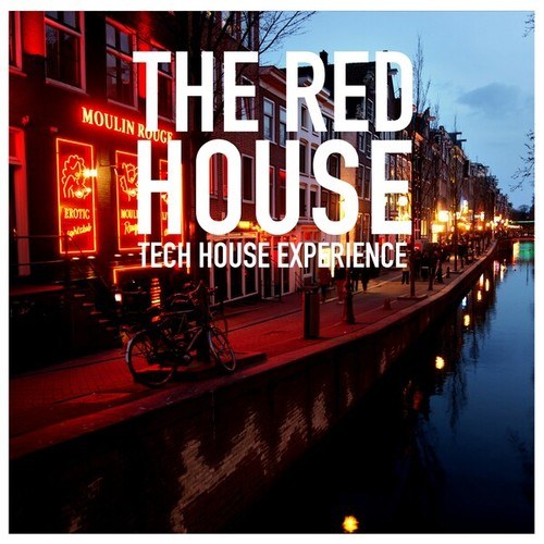 The Red House (Tech House Experience)
