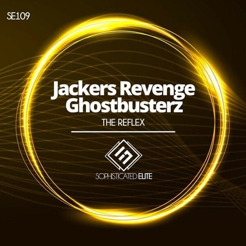 Jackers Revenge, Ghostbusterz-The Reflex