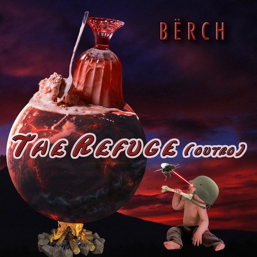Bërch-The Refuge