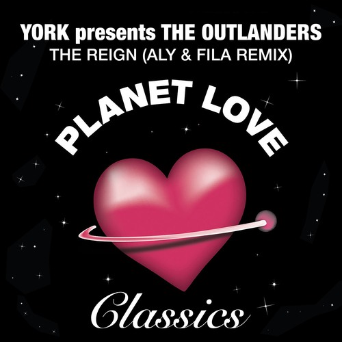 York, The Outlanders, Aly & Fila-The Reign (Aly & Fila Remix)