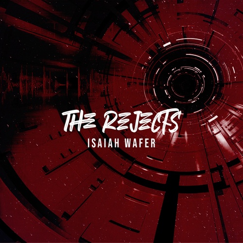 Isaiah Wafer-THE REJECTS