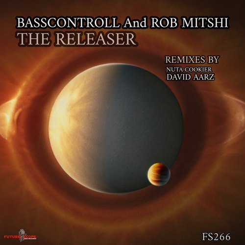 Rob Mitshi, Basscontroll, Nuta Cookier, David Aarz-The Releaser