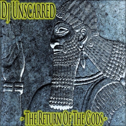DJ Unscarred-The Return of the Gods