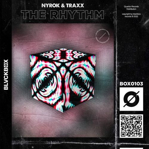 NYROK, Traxx-The Rhythm