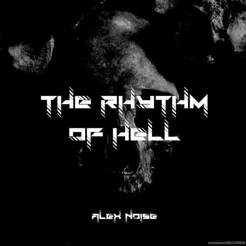 Alex Noise-The Rhythm of Hell