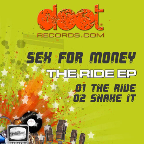 Sex For Money-The Ride