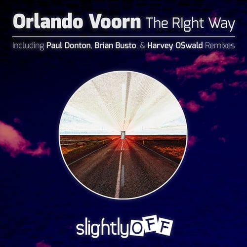 Orlando Voorn, HARVEY O$WALD, Paul Donton, Brian Busto-The Right Way