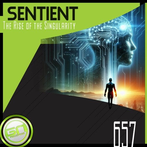 Sentient-The Rise of the Singularity