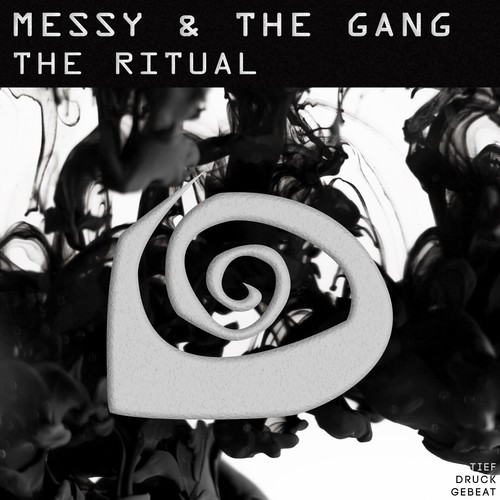 Messy & The Gang-The Ritual