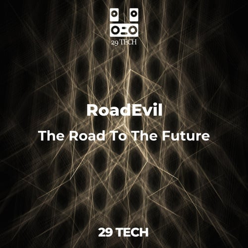 RoadEvil-The Road To The Future