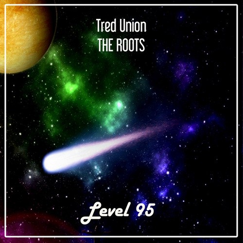 Tred Union-The Roots